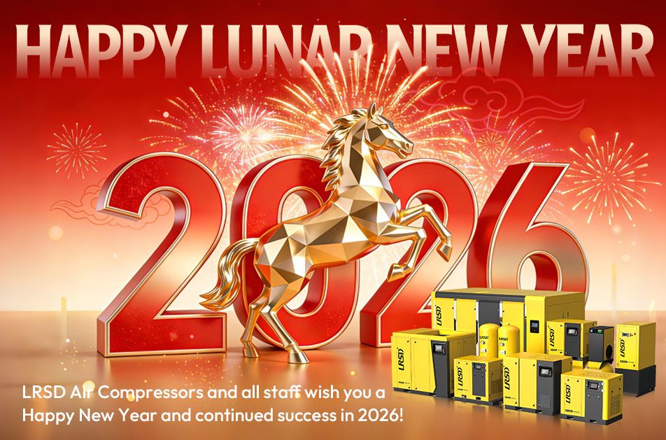 LRSD Air Compressor Extends Lunar New Year Greetings to Our Global Customers